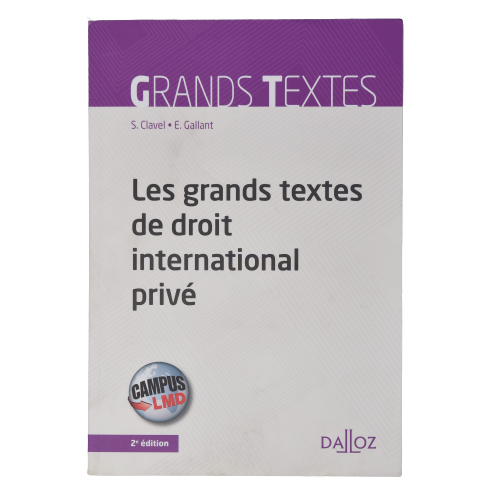 Les grands textes de droit international privé - Sandrine Clavel & Estelle Gallant - Français
