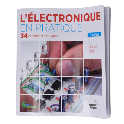 L’électronique en pratique - Charles Platt - Français