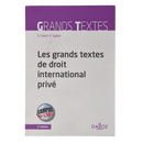 Les grands textes de droit international privé - Sandrine Clavel & Estelle Gallant - Français