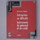 Entreprises en difficulté: Instruments de paiement et de crédit - 5e éd. - Marie-Laure Coquelet - Français