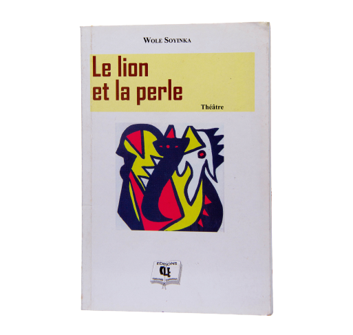 Le lion et la perle - Soyinka WOLE - Français