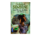 Les bouts de bois de Dieu - Ousmane Sembène - Français