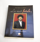 LIBRAIRIE DELPHINA-La nuit fatale-Abdel Hakim A. LALEYE-Tome 3